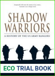 Shadow Warriors A History of the US Army Rangers