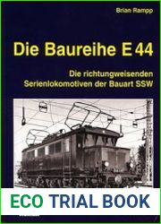 Die Baureihe E44 (Eisenbahn Kurier)
