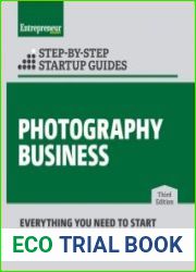 Photography Business Step-by-Step Startup Guide, 3rd Edition