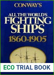 Conway|s All the World|s Fighting Ships 1860-1905