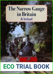 The Narrow Gauge in Britain & Ireland