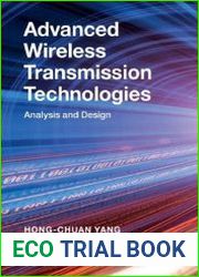 Advanced Wireless Transmission Technologies Analysis and Design