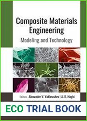 Composite Materials Engineering Modeling and Technology