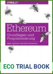 Ethereum – Grundlagen und Programmierung Smart Contracts und DApps entwickeln