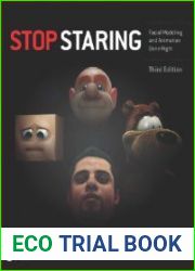 Stop Staring Facial Modeling and Animation Done Right