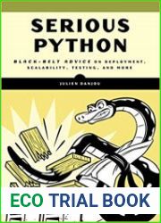 Serious Python Black-Belt Advice on Deployment, Scalability, Testing, and More