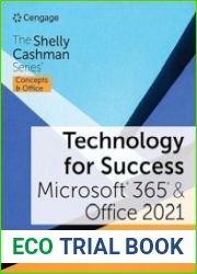 Technology for Success and The Shelly Cashman Series Microsoft 365 & Office 2021
