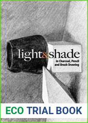 Light and Shade in Charcoal, Pencil and Brush Drawing (Dover Art Instruction)