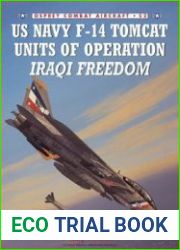 US Navy F-14 Tomcat Units of Operation Iraqi Freedom (Osprey Combat Aircraft 52)