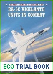 RA-5C Vigilante Units In Combat (Osprey Combat Aircraft 51)