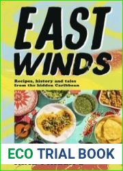 East Winds Recipes, History and Tales from the Hidden Caribbean