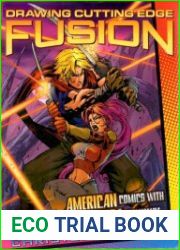 Drawing Cutting Edge Fusion American Comics with a Manga Influence
