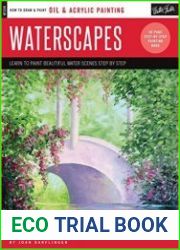 Oil & Acrylic Waterscapes Learn to Paint Beautiful Winter Scenes Step by Step