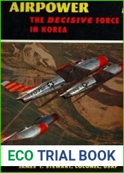 Airpower The Decisive Force in Korea