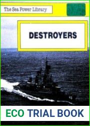 Destroyers (The Sea Power Library)
