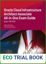 Oracle Cloud Infrastructure Architect Associate All-in-One Exam Guide (Exam 1Z0-1072)