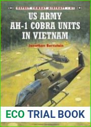 US Army AH-1 Cobra Units in Vietnam (Osprey Combat Aircraft 41)