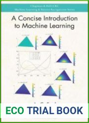A Concise Introduction to Machine Learning