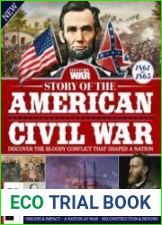 Story of the American Civil War (History of War)