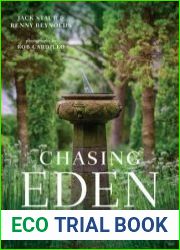 Chasing Eden Design Inspiration from the Gardens at Hortulus Farm