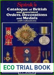 Spink|s Catalogue of British and Associated Orders, Decorations, and Medals With Valuations