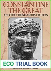 Constantine the Great And the Christian Revolution