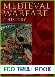Medieval Warfare A History