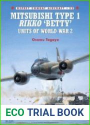Mitsubishi Type 1 Rikko "Betty" Units of World War II (Osprey Combat Aircraft 22)