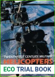 Twenty-First Century Military Helicopters Today|s Fighting Gunships