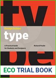 Design School Type A Practical Guide for Students and Designers