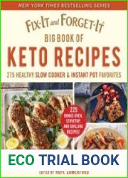 Fix-It and Forget-It Big Book of Keto Recipes 275 Healthy Slow Cooker and Instant Pot Favorites