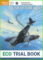 Polish Spitfire Aces (Osprey Aircraft of the Aces 127)