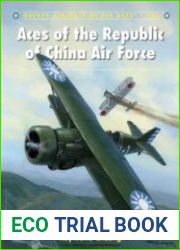 Aces of the Republic of China Air Force (Osprey Aircraft of the Aces 126)