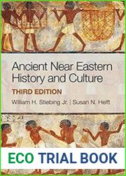 Ancient Near Eastern History and Culture, 3rd Edition
