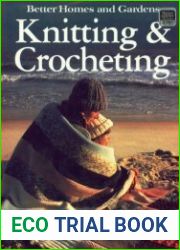 Better Homes and Gardens Knitting and Crocheting
