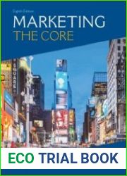 Marketing The Core Eighth Edition