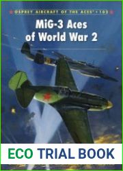 MiG-3 Aces of World War II (Osprey Aircraft of the Aces 102)