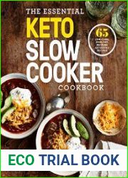 The Essential Keto Slow Cooker Cookbook