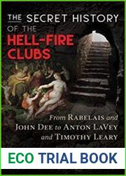 The Secret History of the Hell-Fire Clubs