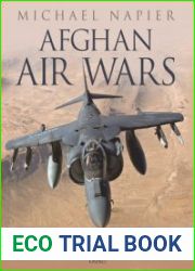 Afghan Air Wars Soviet, US and NATO Operations 1979-2021 (Osprey General Aviation)