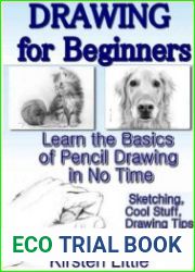Drawing for Beginners Learn the Basics of Pencil Drawing in No Time