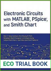 Electronic Circuits with MATLAB, PSpice, and Smith Chart