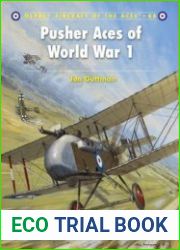 Pusher Aces of World War I (Osprey Aircraft of the Aces 88)