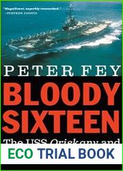 Bloody Sixteen The USS Oriskany and Air Wing 16 during the Vietnam War