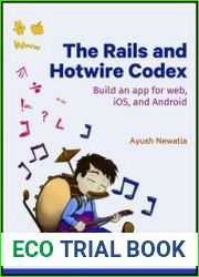 The Rails and Hotwire Codex Build an app for web, iOS, and Android