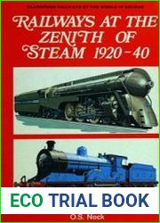 Railways at the Zenith of Steam, 1920-40