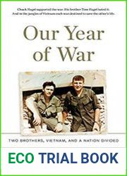 Our Year of War Two Brothers, Vietnam, and a Nation Divided