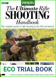 The Ultimate Rifle Shooting Handbook