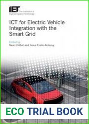 ICT for Electric Vehicle Integration with the Smart Grid (Transportation)