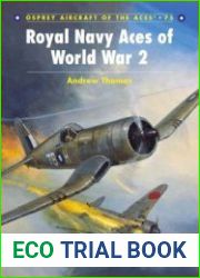 Royal Navy Aces of World War ll (Osprey Aircraft of the Aces 75)